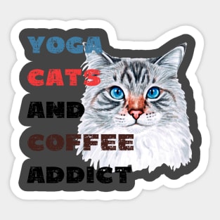 Yoga cats and coffee addict funny quote for yogi Sticker